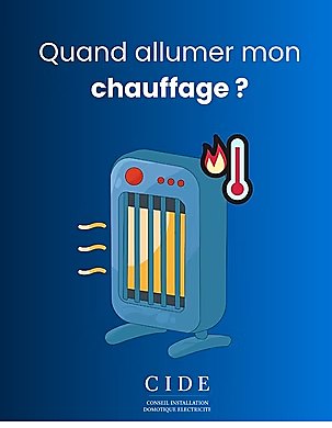 Infographie CIDE : quand allumer mon chauffage ?